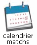 Calendrier Match